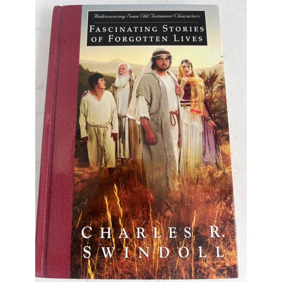 Fascinating Stories Of Forgotten Lives By Charles R. Swindoll - Picture 1 of 4